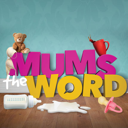 Mum’s The Word