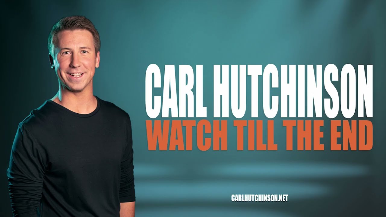 Carl Hutchinson – Watch Till The End