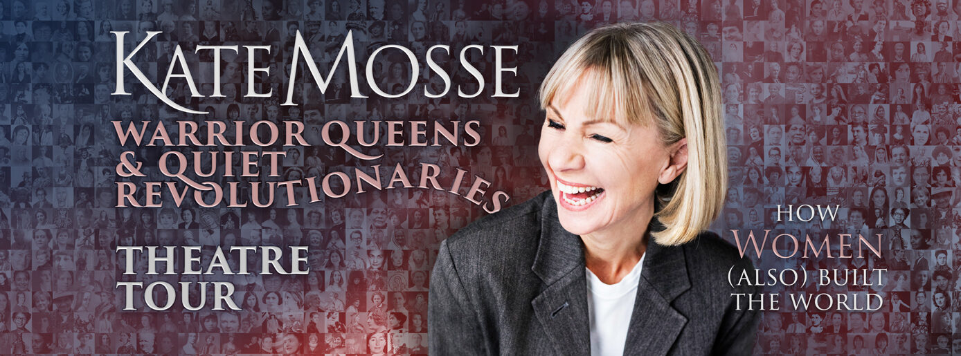 Kate Mosse: Warrior Queens and Quiet Revolutionaries – 101 Women Who Changed the World