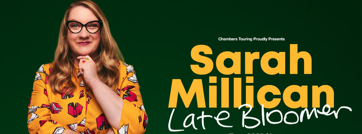Sarah Millican: Late Bloomer
