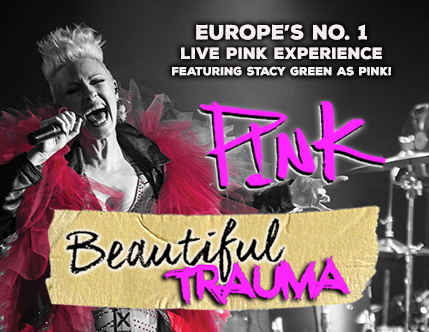 Beautiful Trauma – Ultimate Pink Experience