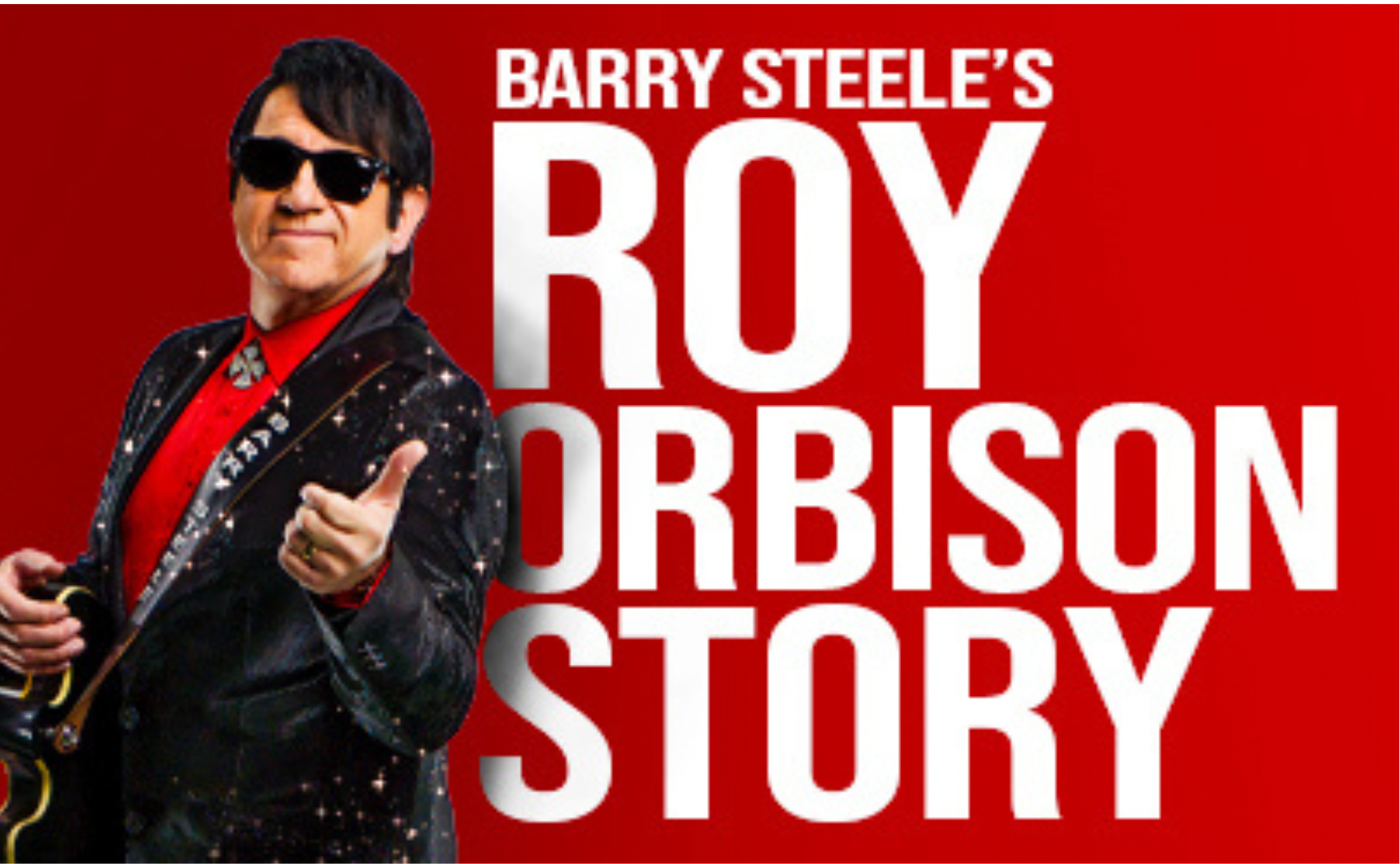 Barry Steele Presents The Roy Orbison Story 2026