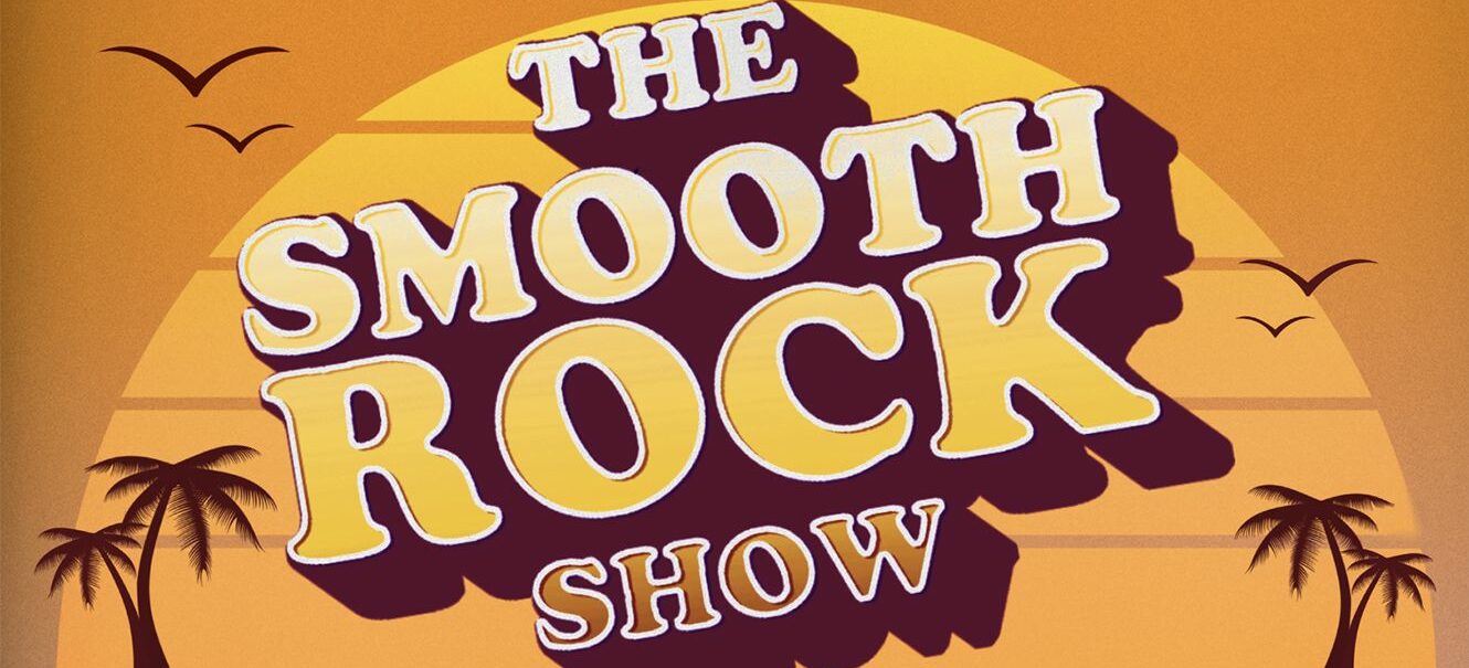 The Smooth Rock show