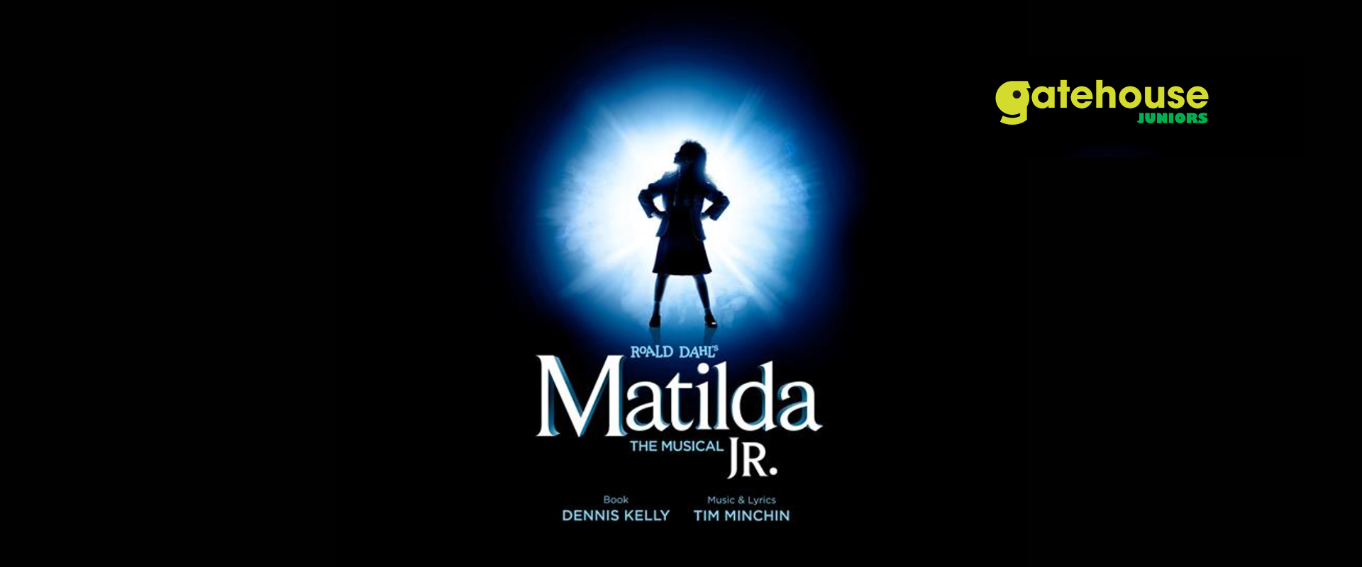 Gatehouse Youth Theatre: Matilda