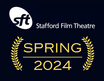 Stafford Film Theatre 12 Film Membership – Spring 2024