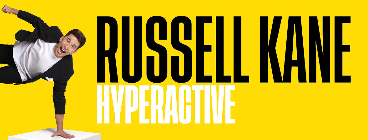 Russell Kane: HyperActive