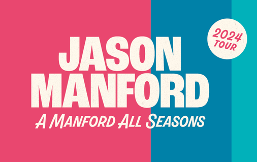 Jason Manford: A Manford All Seasons – Work in Progress