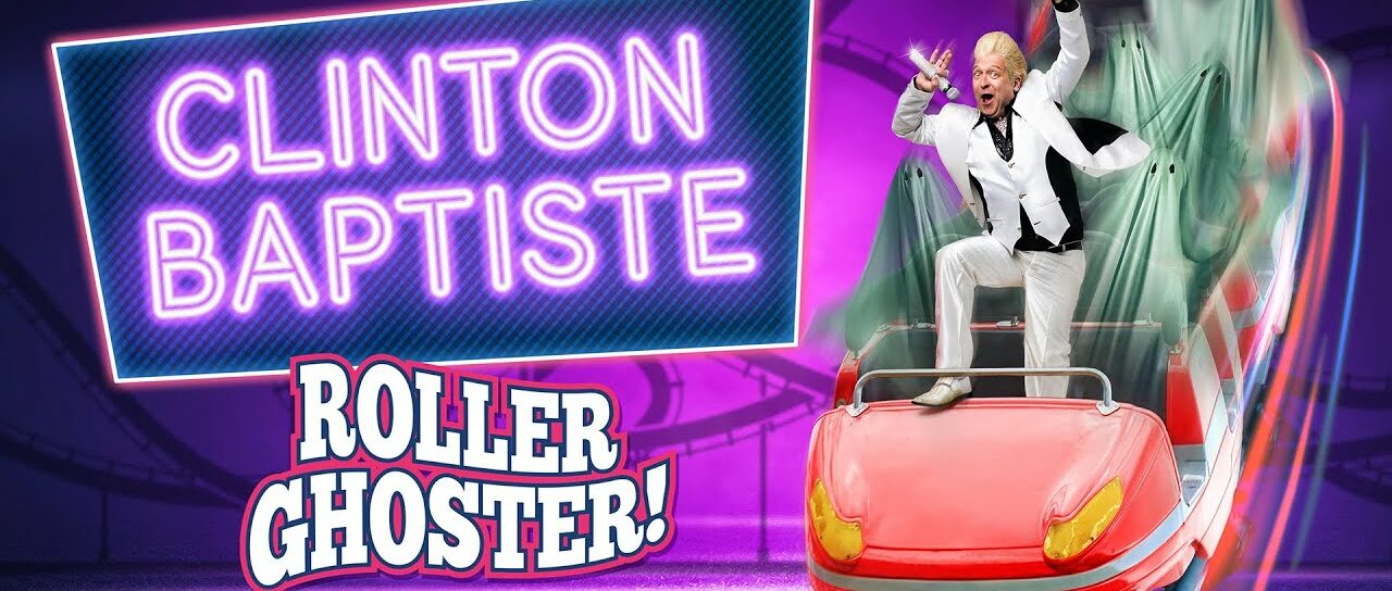 Clinton Baptiste: Roller Ghoster!