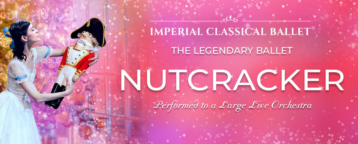 The Nutcracker performed by Imperial Classical Ballet