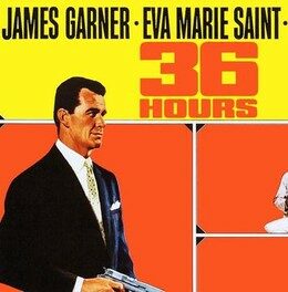 Classic Film Afternoon – 36 Hours