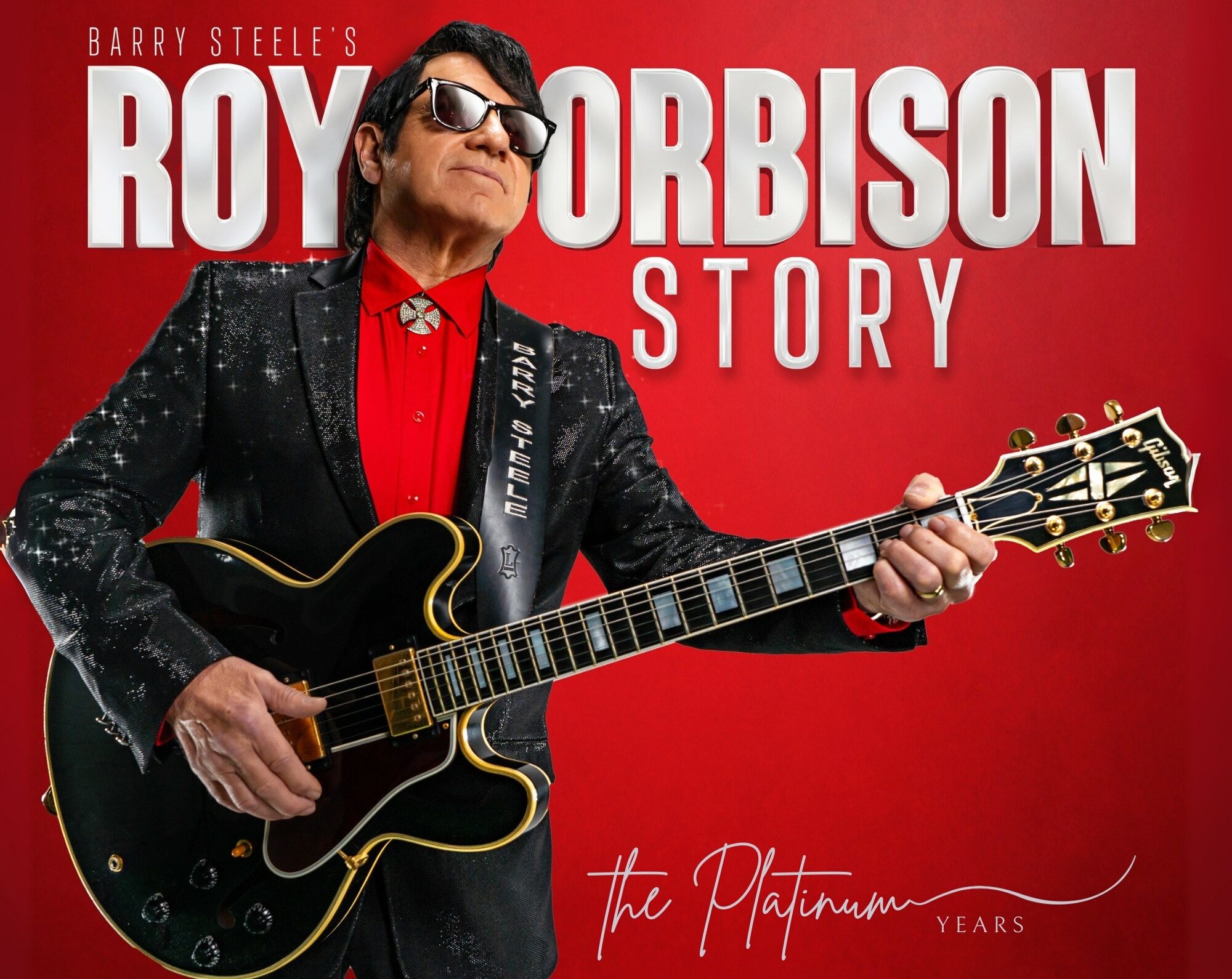 Barry Steele’s Roy Orbison Story – The Platinum Years
