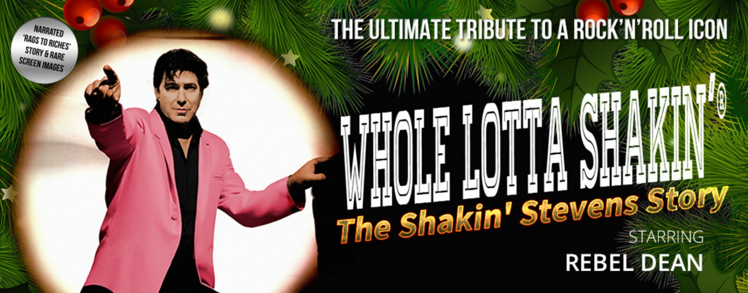 Whole Lotta Shakin’ – The Shakin’ Stevens Story