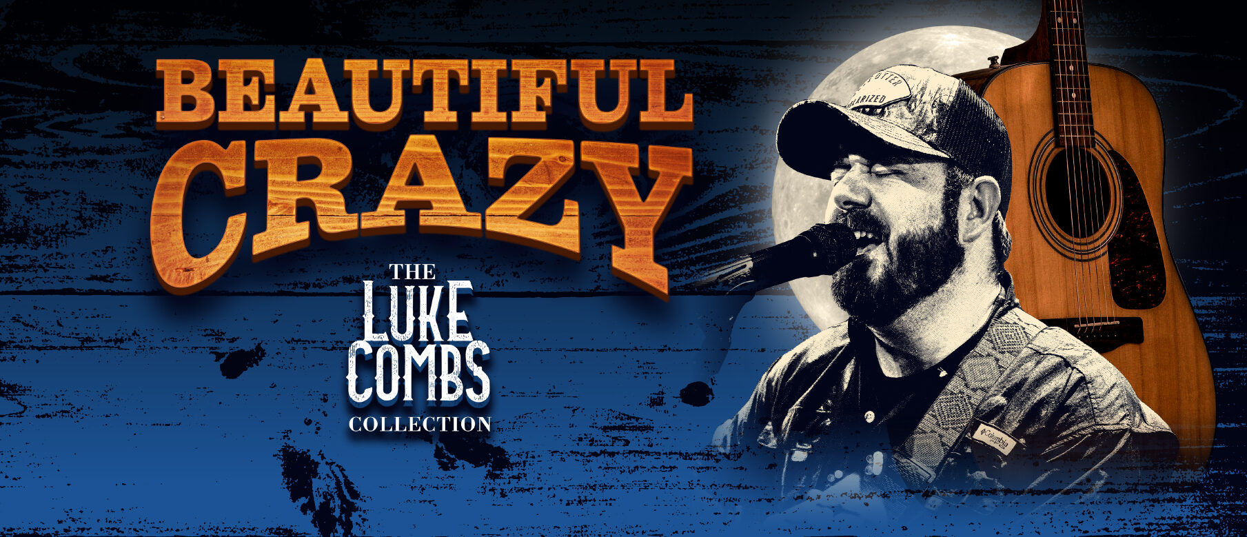 Beautiful Crazy – The Luke Combs Collection