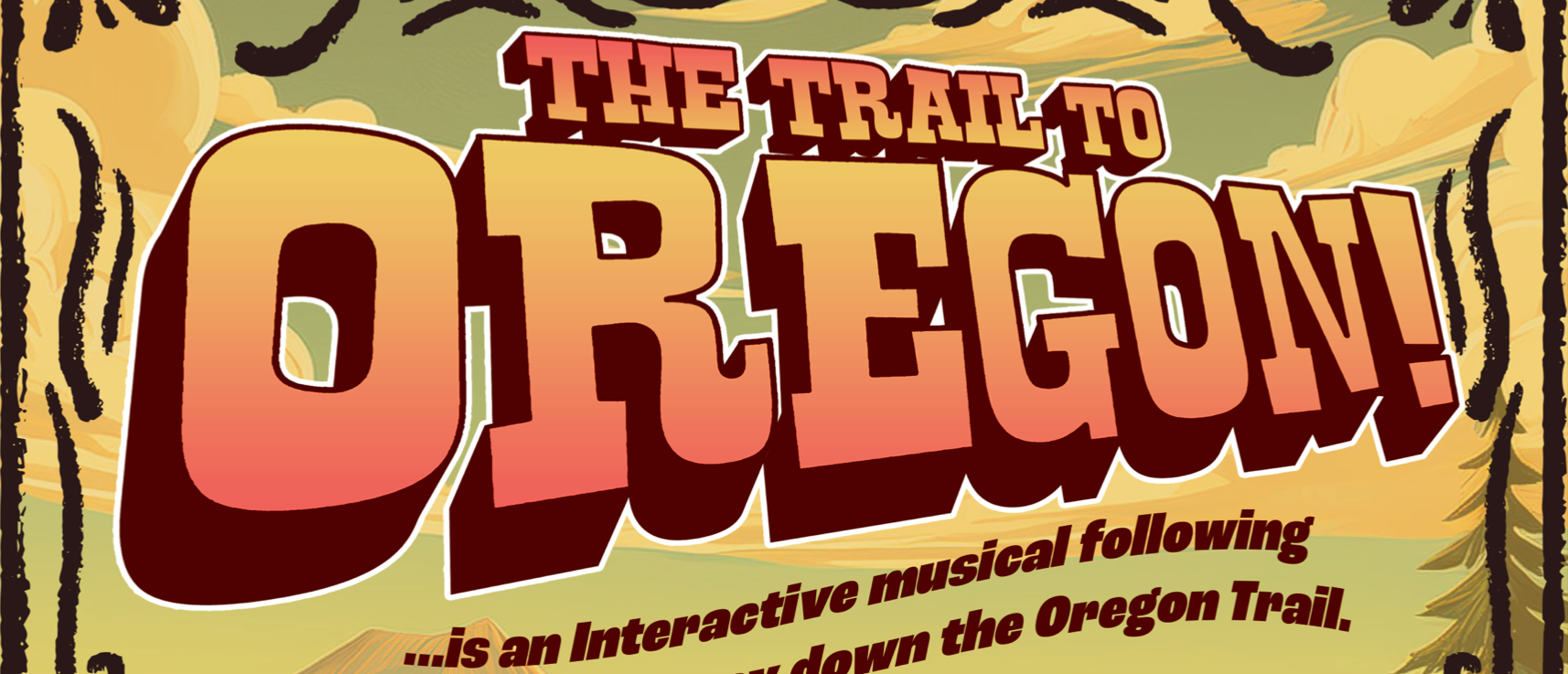 The Trail to Oregon!