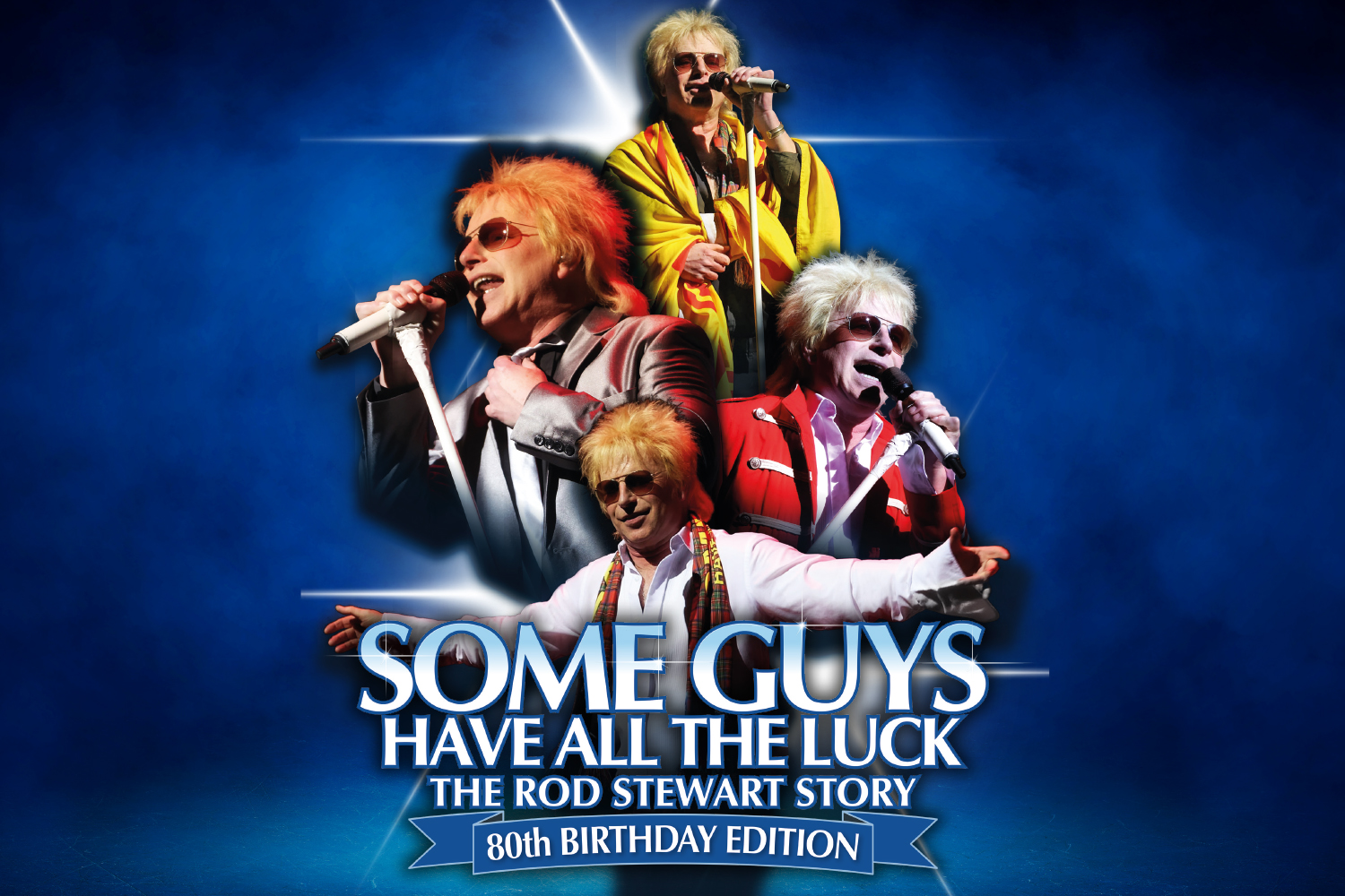 Some Guys Have All The Luck – The Rod Stewart Story
