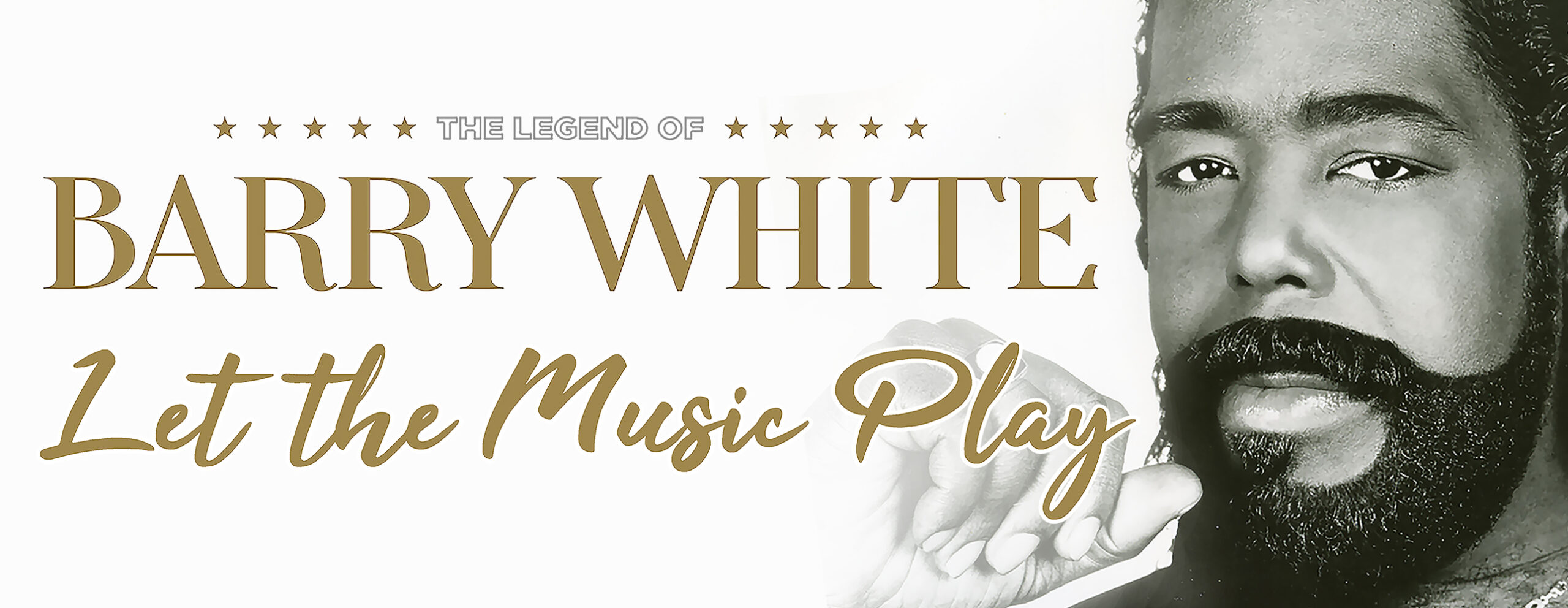 Let the Music Play – The Ultimate Barry White Show