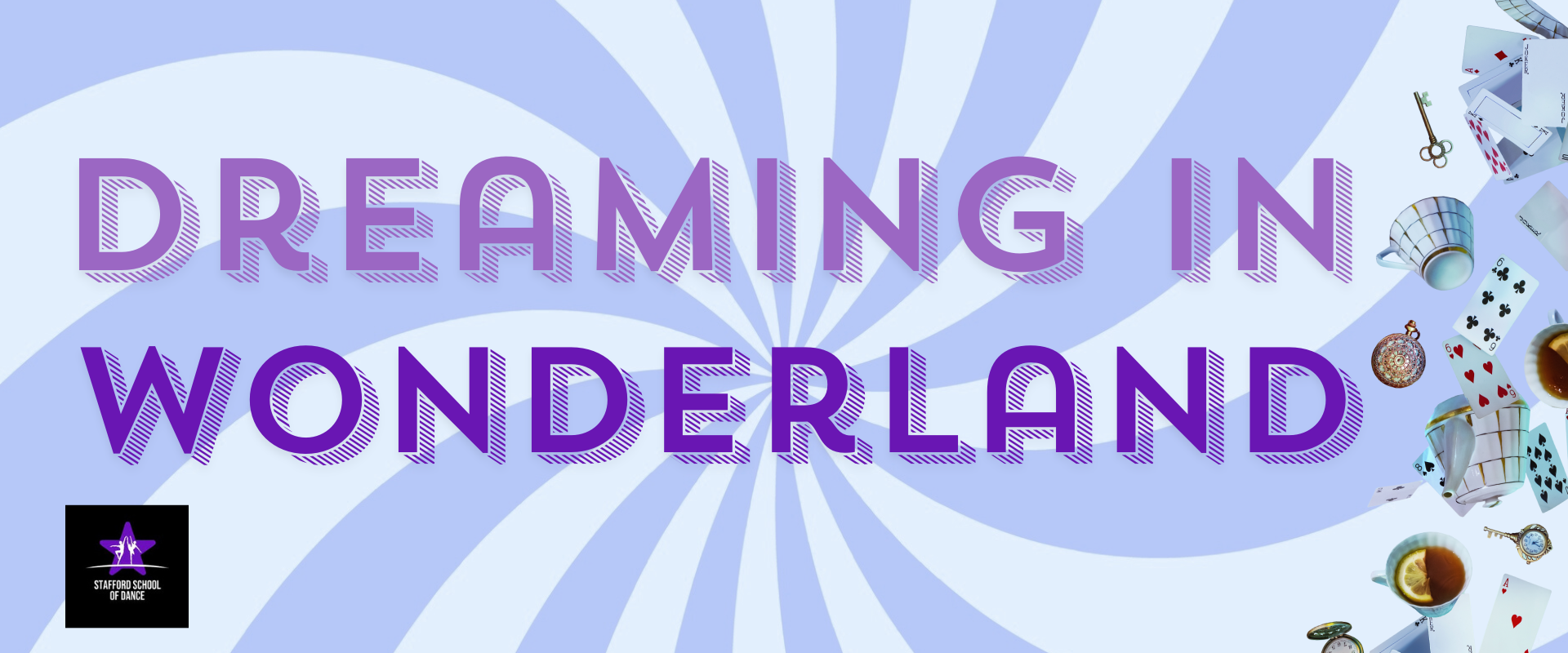 Stafford School of Dance Present: Dreaming in Wonderland