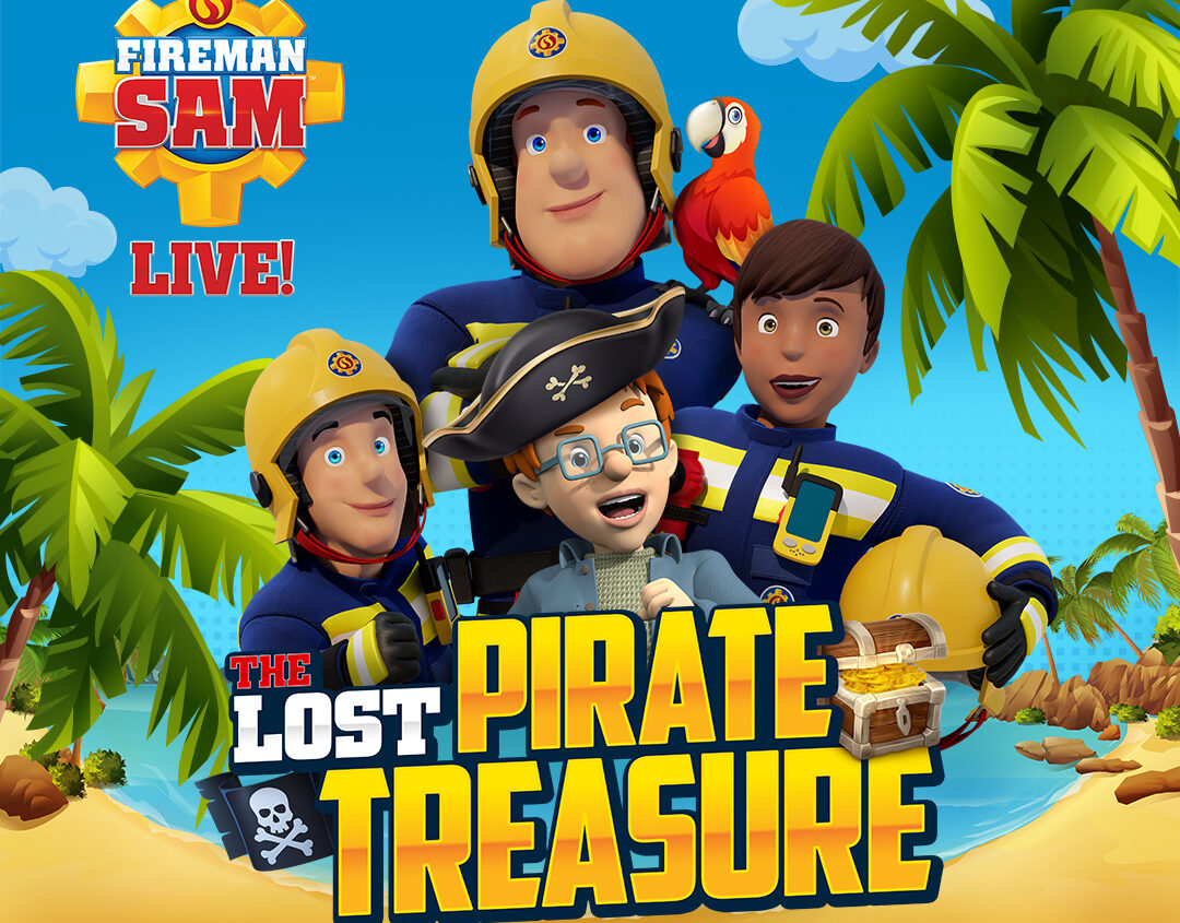 Fireman Sam Live: The Lost Pirate Treasure
