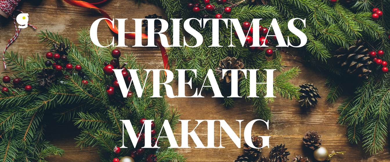 Christmas Wreath Workshop at The Gatehouse Theatre