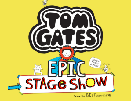 Tom Gates EPIC Stage Show