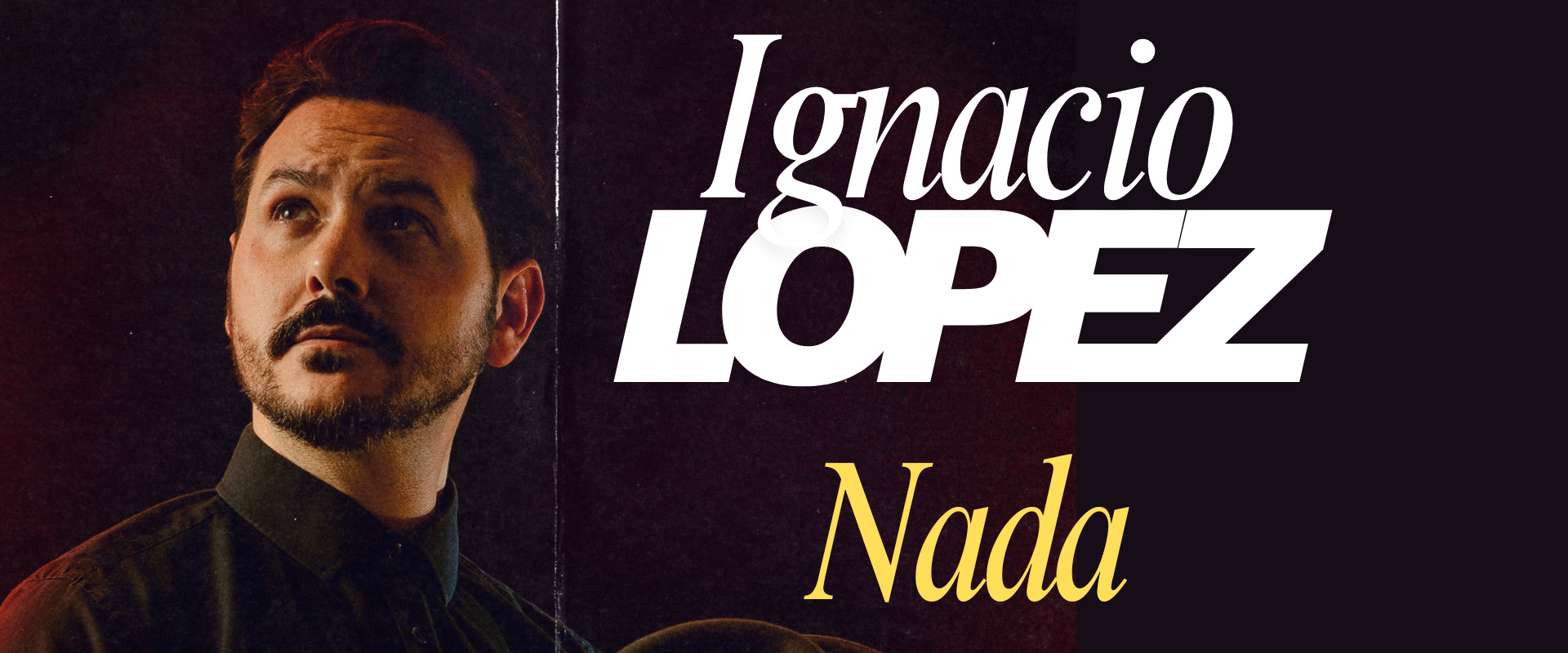 Ignacio Lopez: Nada