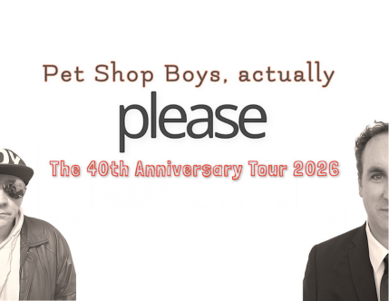 Pet Shop Boys Actually: The 40th Anniversary Tour