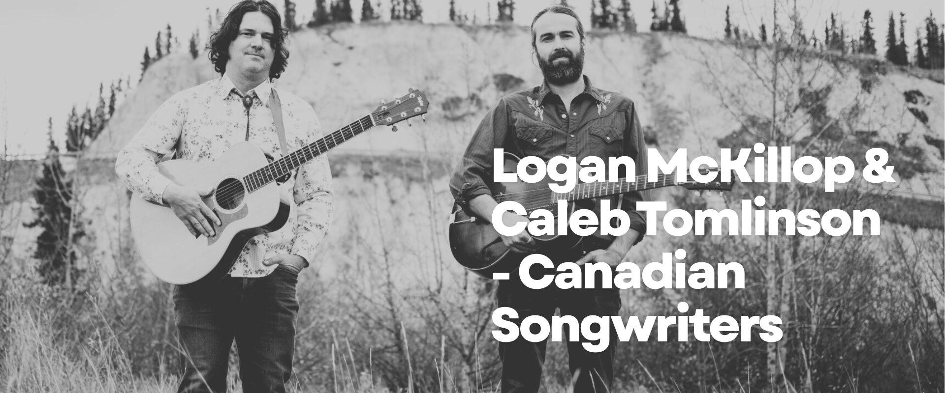 Logan McKillop & Caleb Tomlinson – Canadian Songwriters
