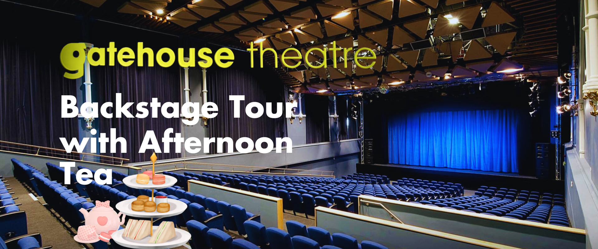 Theatre Tour with Afternoon Tea