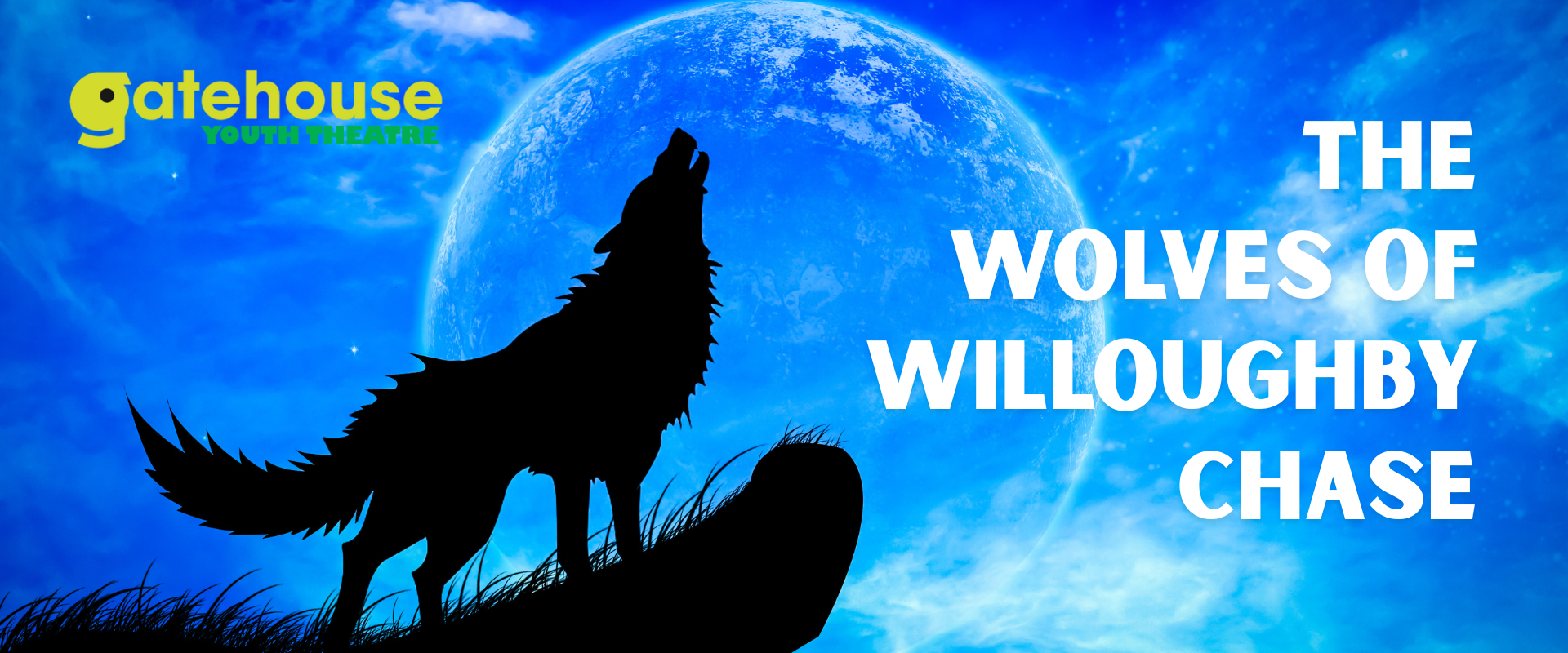 The Wolves of Willoughby Chase (performed by Gatehouse Youth Theatre)