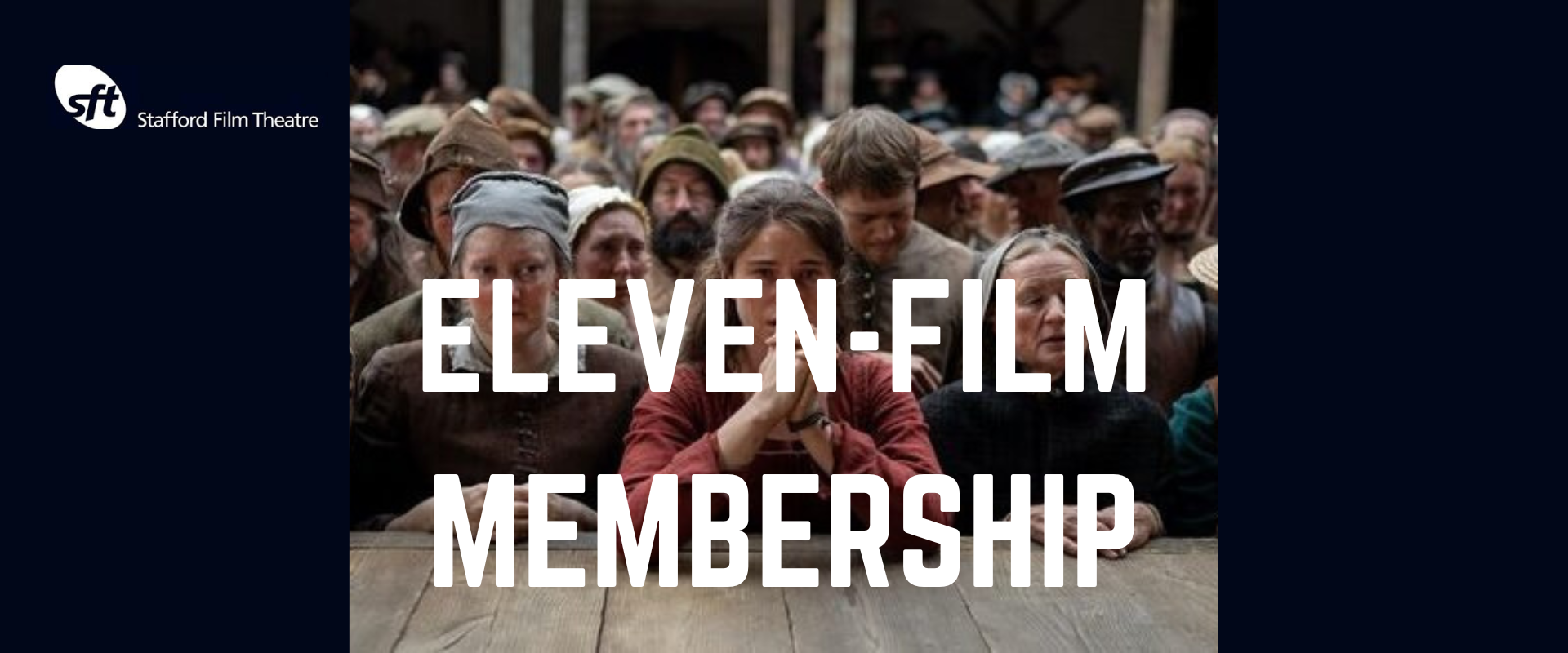 Stafford Film Theatre – 11 Film Membership