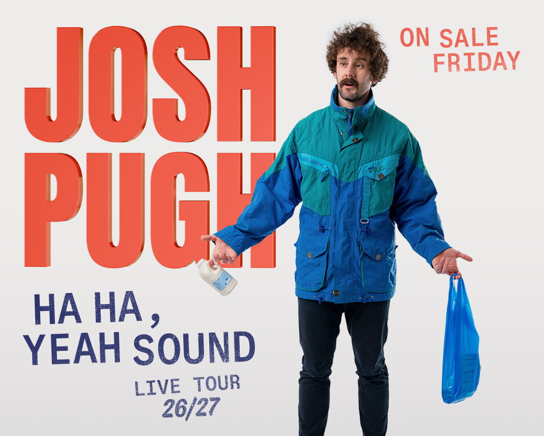 Josh Pugh: Ha Ha, Yeah Sound