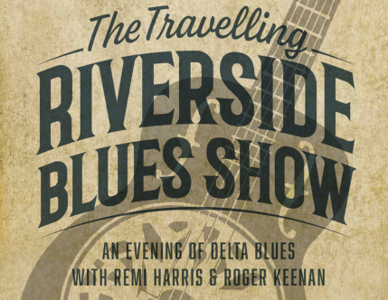 Travelling Riverside Blues Show