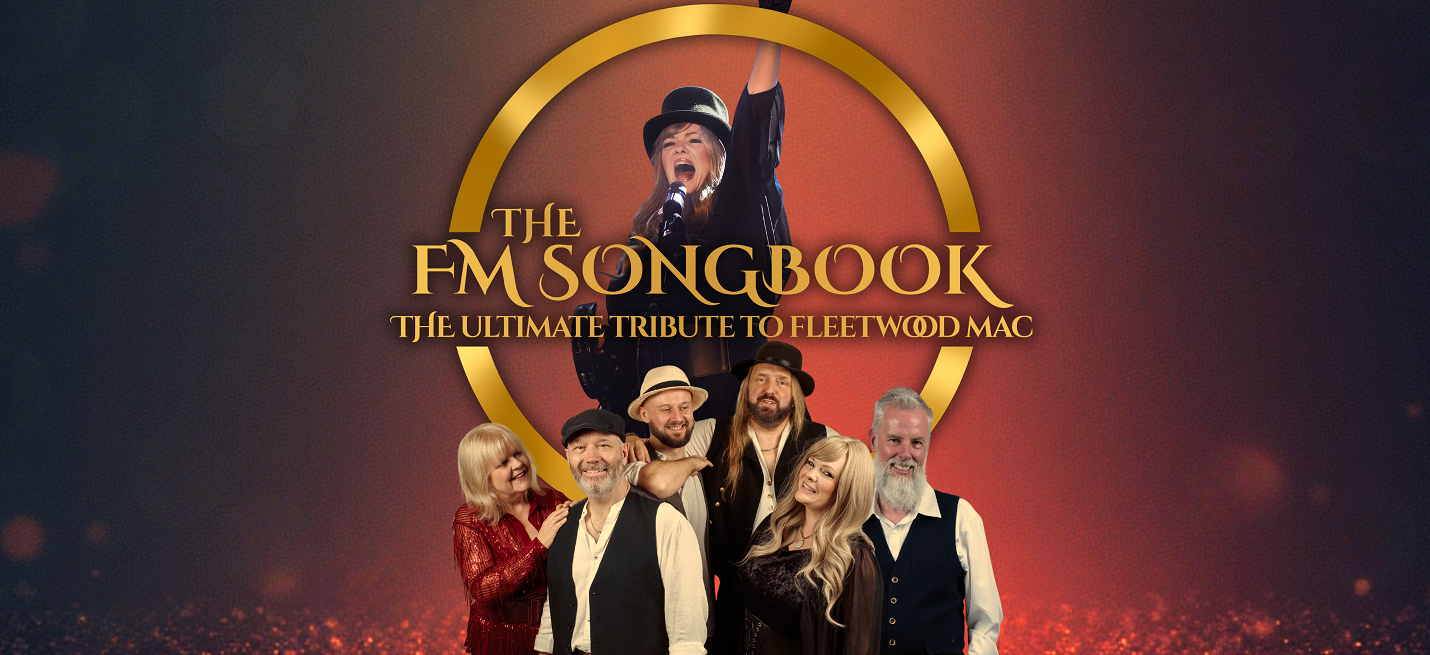 The FM Songbook – The Ultimate Tribute to Fleetwood Mac