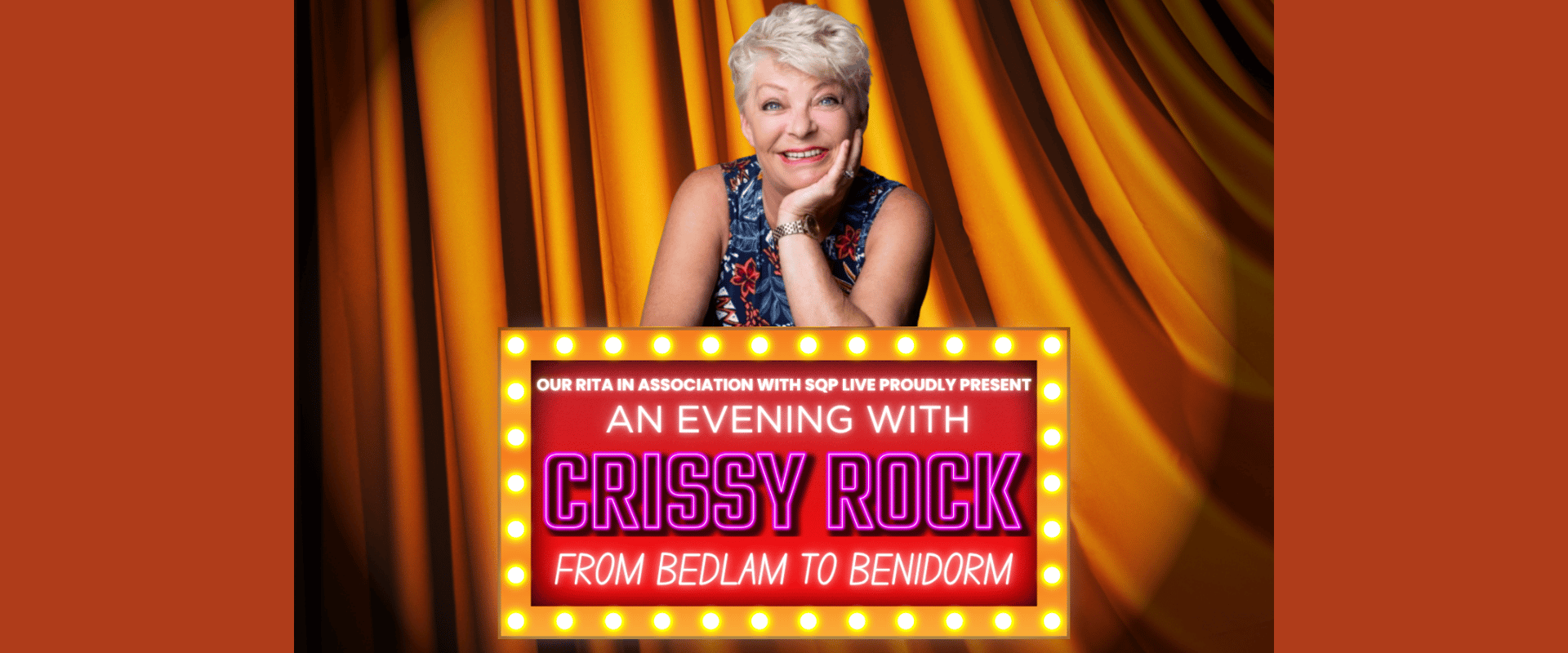 An Evening with Crissy Rock: From Bedlam to Benidorm