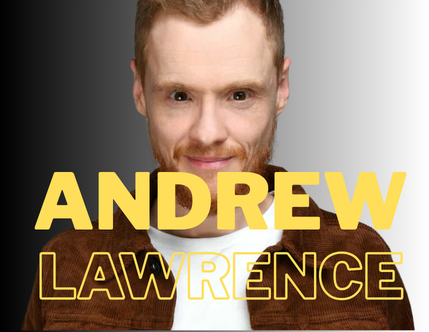Andrew Lawrence!